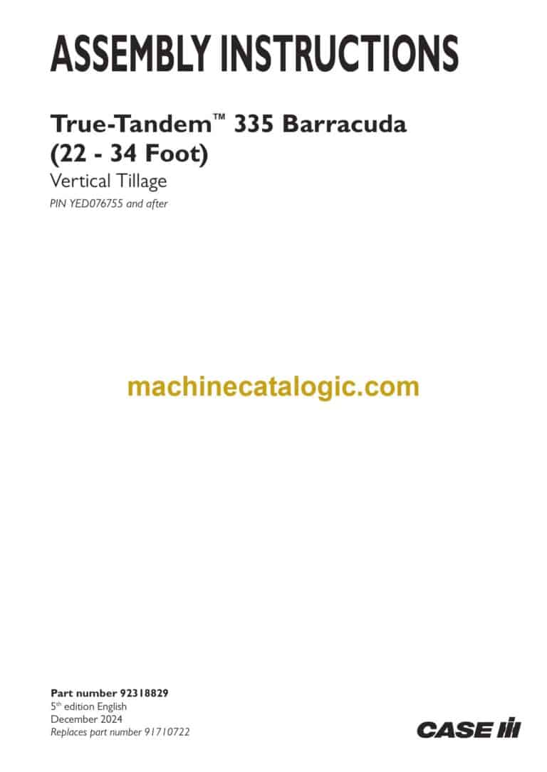 Case True-Tandem 335 Barracuda 22-34 Foot Vertical Tillage Assembly Instructions