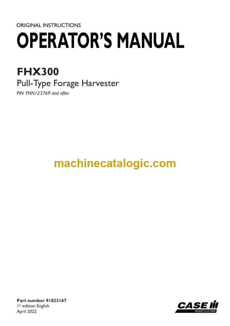 Case FHX300 Pull-Type Forage Harvester Operator Manual (91823167)