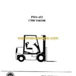 Clark C500Y 60-100 Forklift Planned Maintenance and Adjustment Procedures Manual (PMA452)