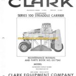 Clark Series 100 Straddle Carrier Parts Manual (GX75A1)