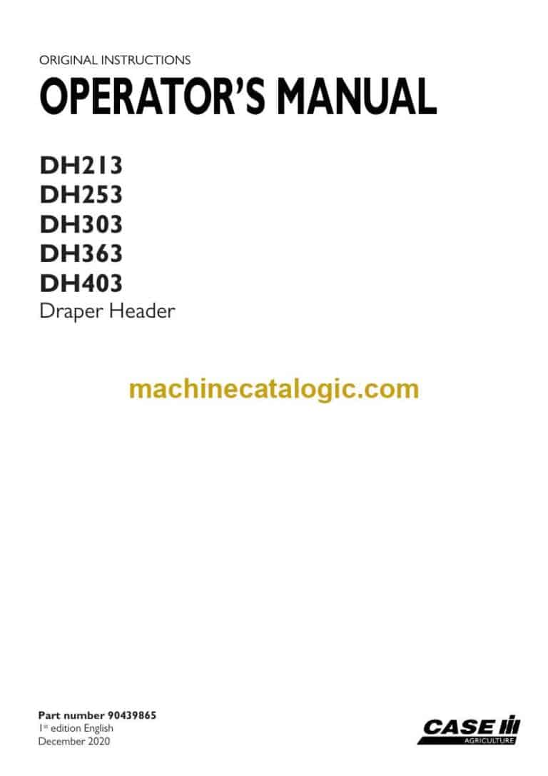 Case DH213, DH253, DH303, DH363, DH403 Draper Header Operator Manual