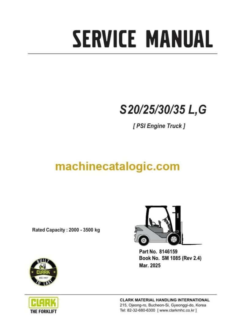 Clark S20, S25, S30, S35 L,G PSI Engine Truck Forklift Service Manual (SM1085)
