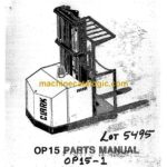 Clark OP15 Order Picker Parts Manual (OP15-1, OP15B-1, OP15B-2, OP15B-3, OP15B-4, OP15B-5, OP15B-6, OP15B-7)