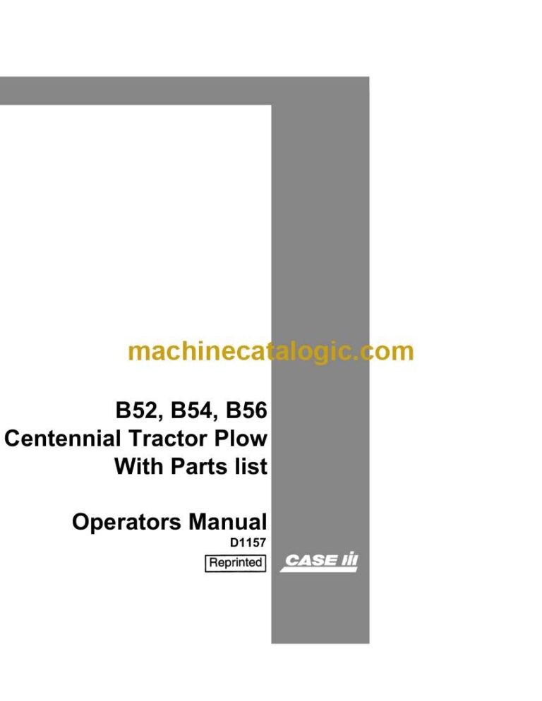 Case B52, B54, B56 Centennial Tractor Plow With Parts list Operator Manual