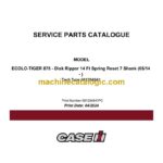 Case Ecole-Tiger 875 Disk Ripper 14 Ft Spring Reset 7 Shank Service Parts Catalogue