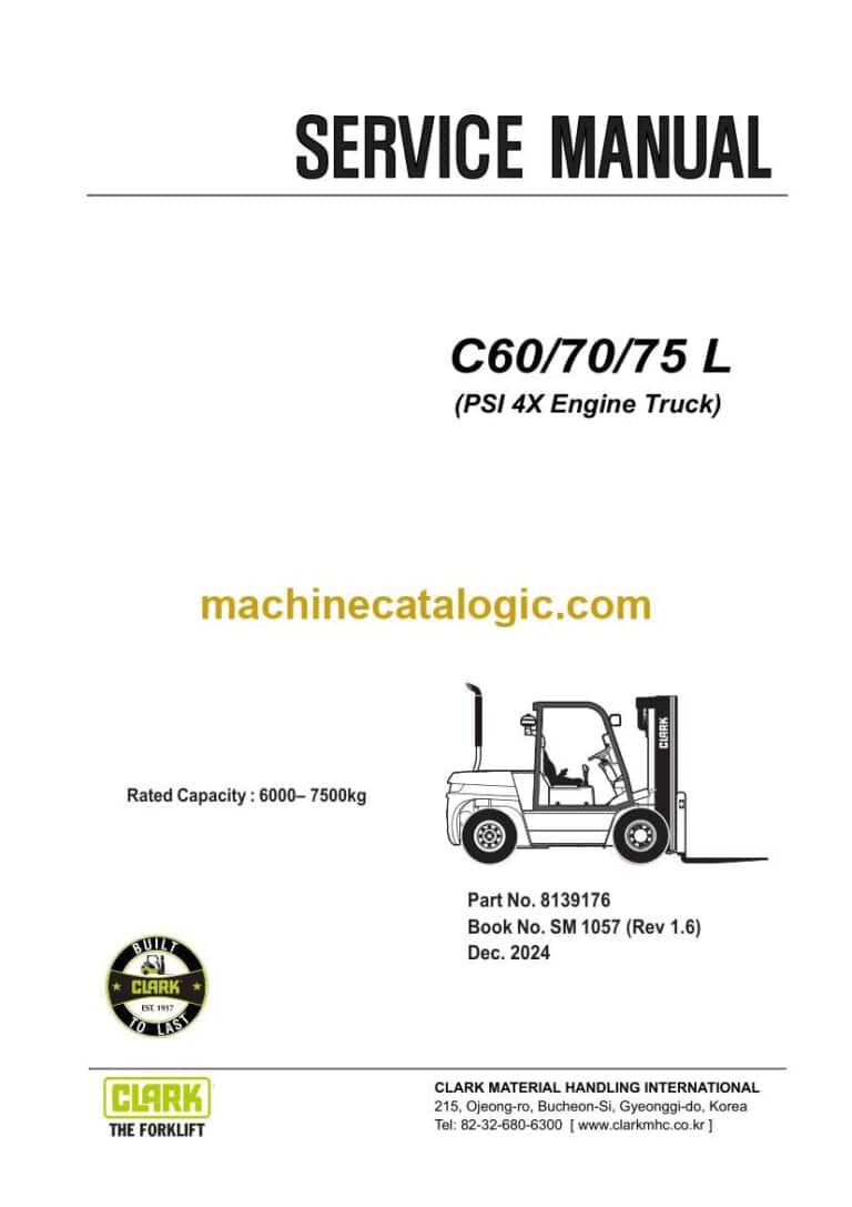 Clark C60, C70, C75 L PSI 4X Engine Truck Forklift Service Manual (SM1057)