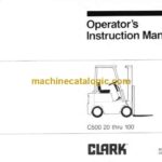 Clark C500 20 thru 100 Forklift Operators Manual (OI-328)