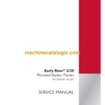 Case Early Riser 2130 Mounted Stacker Planter Service Manual