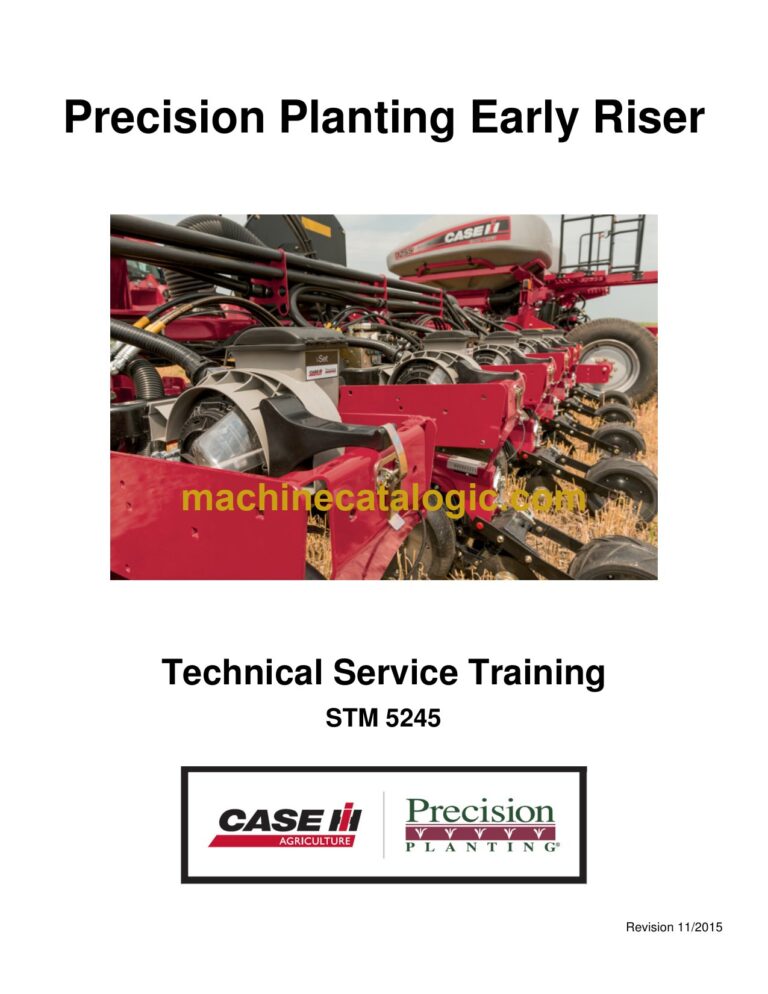 Case Precision Planting Early Riser Technical Service Training Manual