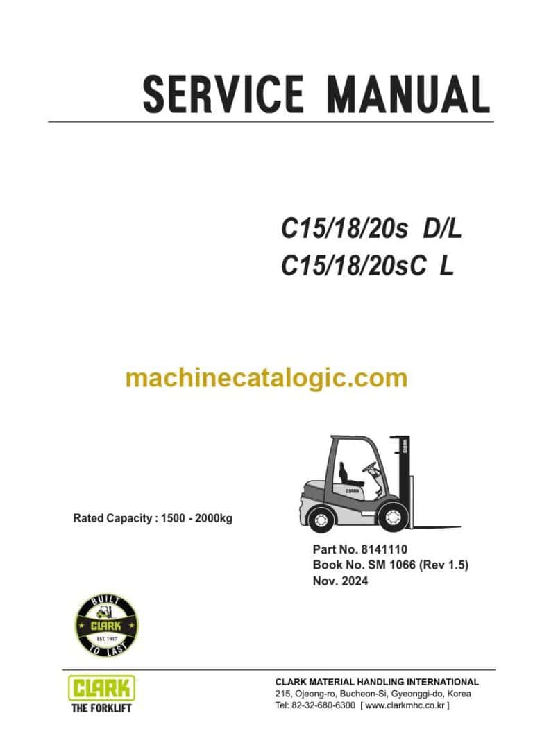 Clark C15, C18, C20s D, L and C15, C18, C20sC L Forklift Service Manual (SM1066)