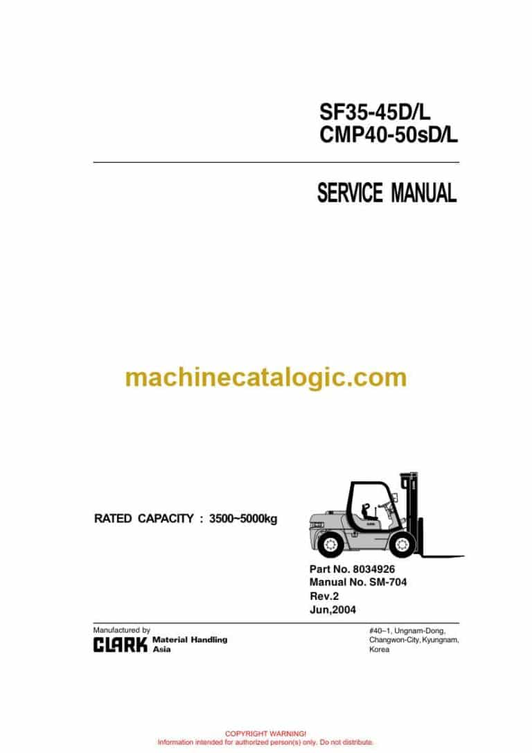 Clark SF35-45 D, L and CMP40-50s D, L Forklift Service Manual (SM704)