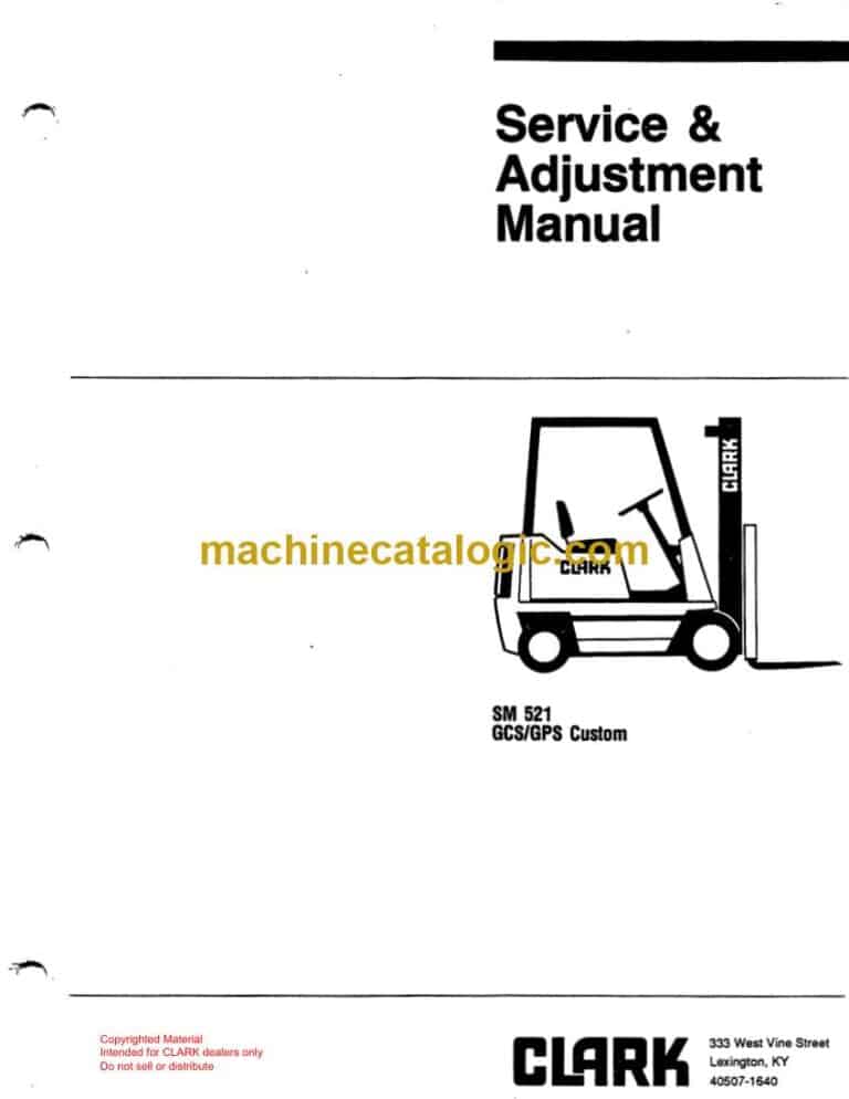 Clark GCS, GPS Custom Forklift Service Manual (SM521)