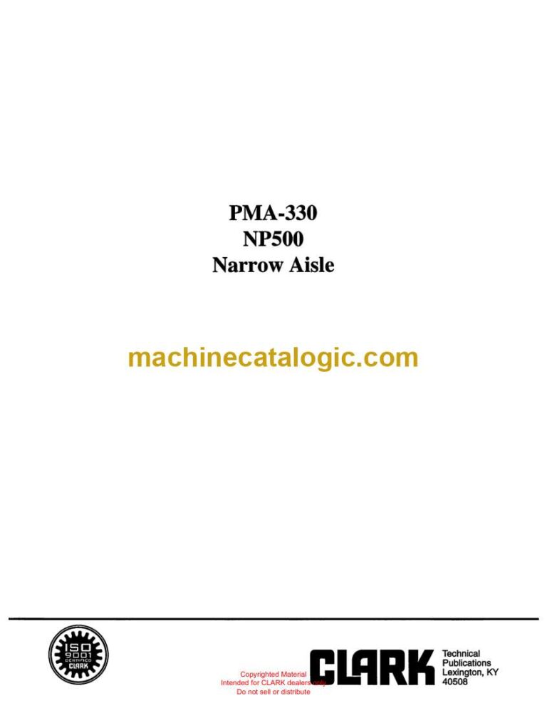 Clark NP500 Narrow Aisle Planned Maintenance and Adjustment Procedures Manual (PMA330)