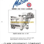 Clark Series 510 Van Carrier Parts Manual (X139)