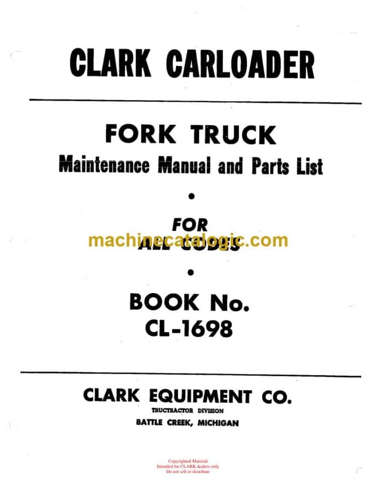 Clark Carloader Fork Truck CL-1698 Maintenance Manual and Parts List (CL1698)