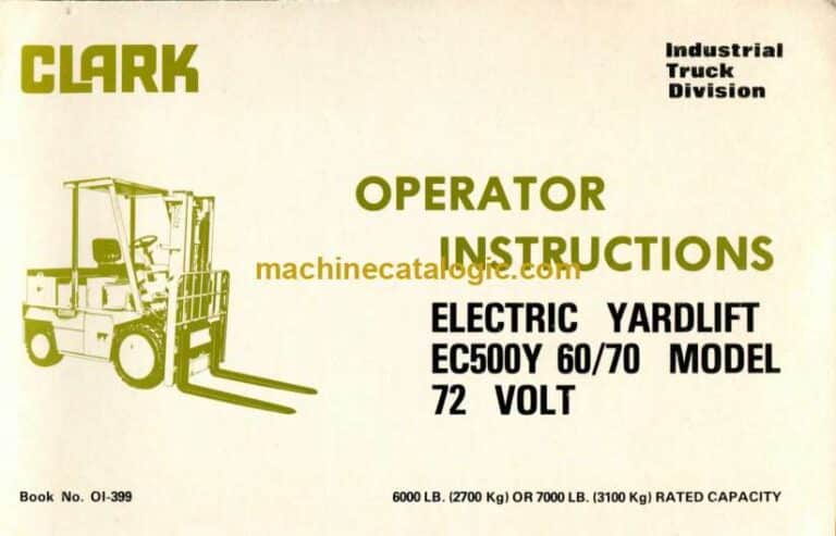 Clark EC500Y60, EC500Y70 72 Volt Yardlift Operators Manual (OI-399)