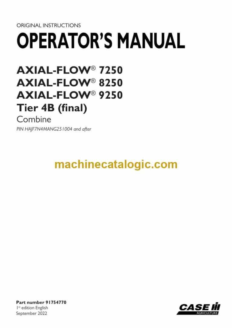 Case Axial-Flow 7250, 8250, 9250 Tier 4B Final Combine Operators Manual