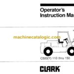 Clark C500Y 110 thru 150 Forklift Operators Manual (OI-402)