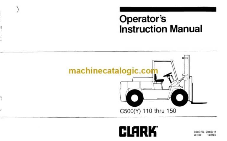 Clark C500Y 110 thru 150 Forklift Operators Manual (OI-402)