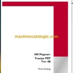 Case 340 Magnum Tier 4B Tractor PST Parts Catalog