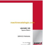Case LB436RC HD Square Balers Service Manual