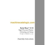 Case Early Riser 2110 Rigid Mounted Planter Unloading and Setup Assembly Instructions