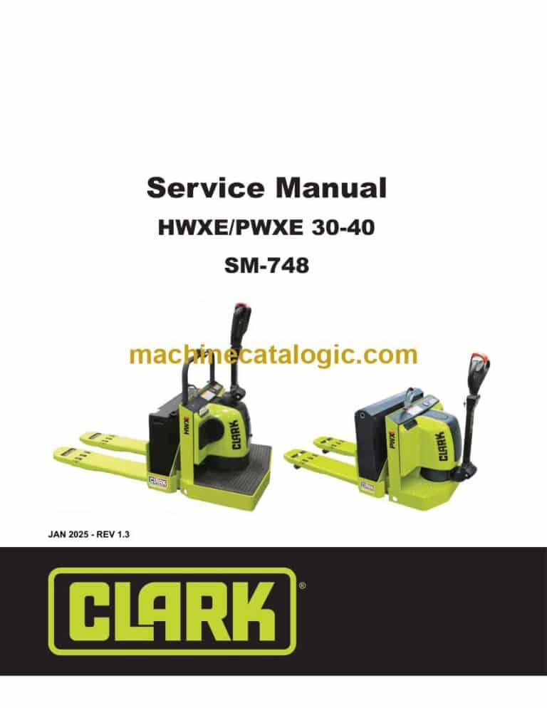 Clark HWXE, PWXE 30-40 Pallet Truck Service Manual (SM748)