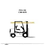 Clark C300 40-50 Forklift Planned Maintenance and Adjustment Procedure Manual (PMA346)