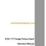 Case 8750, 7ft Forage Pickup Heard Operator Manual