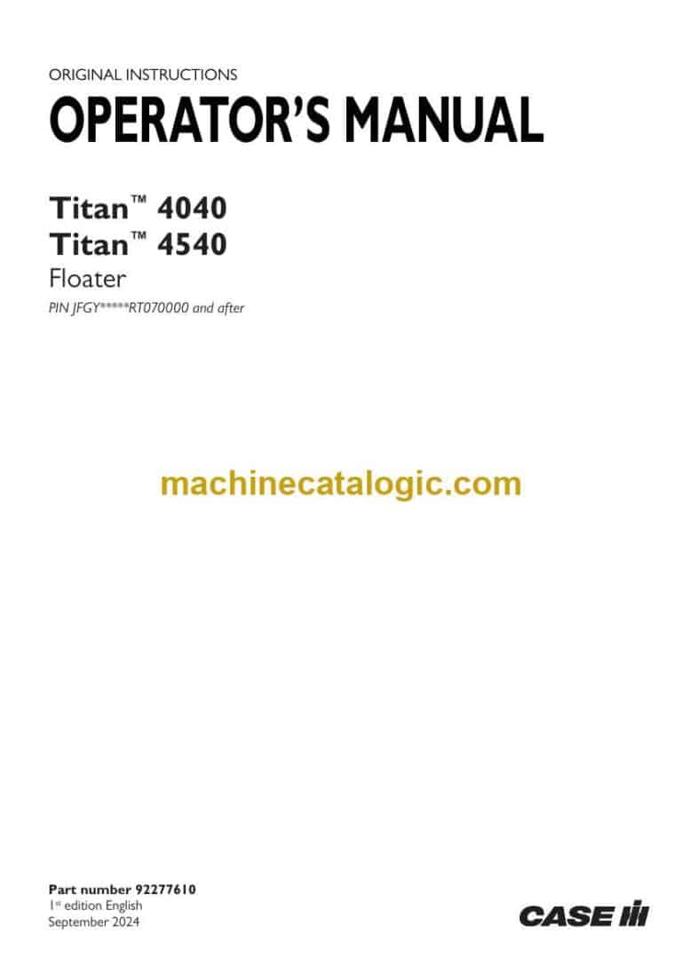 Case Titan 4040, Titan 4540 Floater Operator Manual