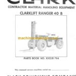 Clark Clarklift Ranger 40B Forklift Parts Manual (X102B)