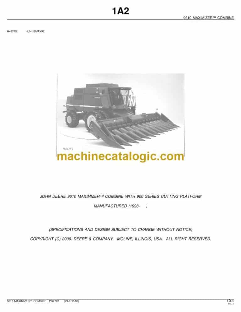 John Deere 9610 Maximizer Combine with 900 Series Cutting Platform Parts Catalog (PC2702)