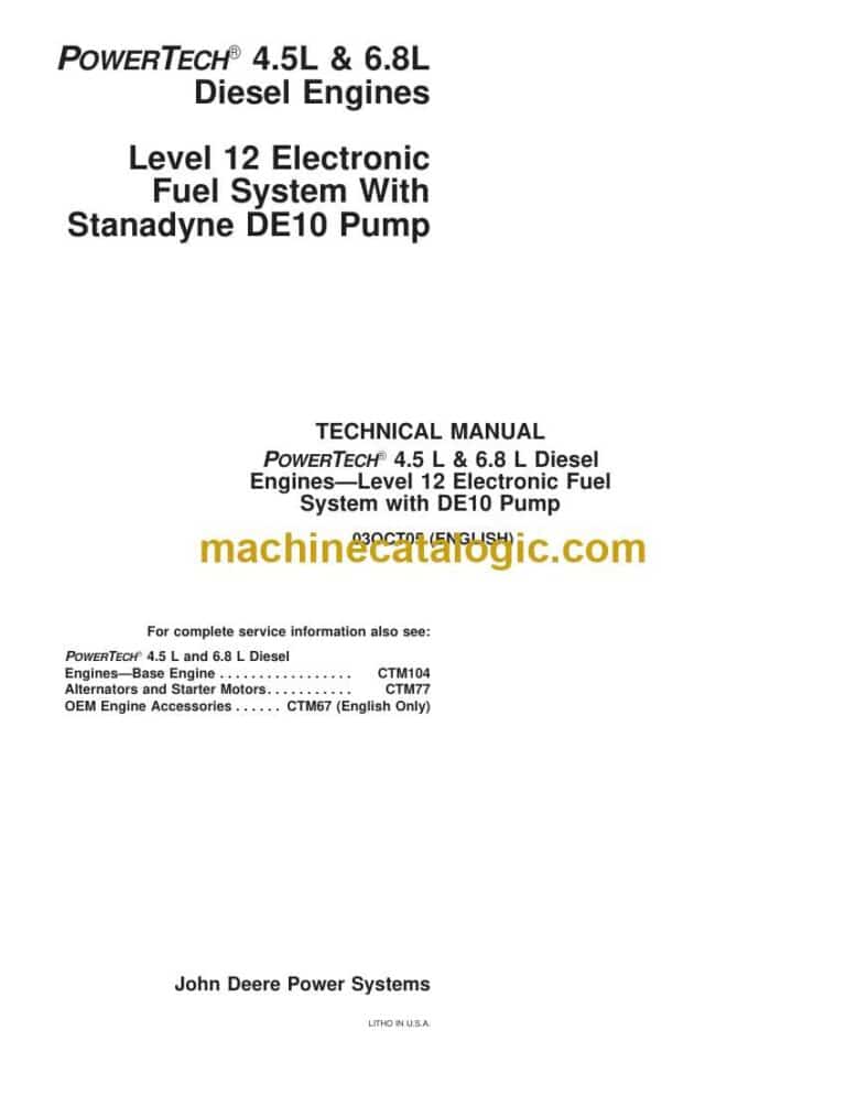 John Deere Powertech 4.5L & 6.8L Diesel Engines Level 12 Electronic Fuel System With Stanadyne DE10 Pump Technical Manual