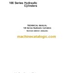 John Deere 100 Series Hydraulic Cylinders Technical Manual (TM-H100A)