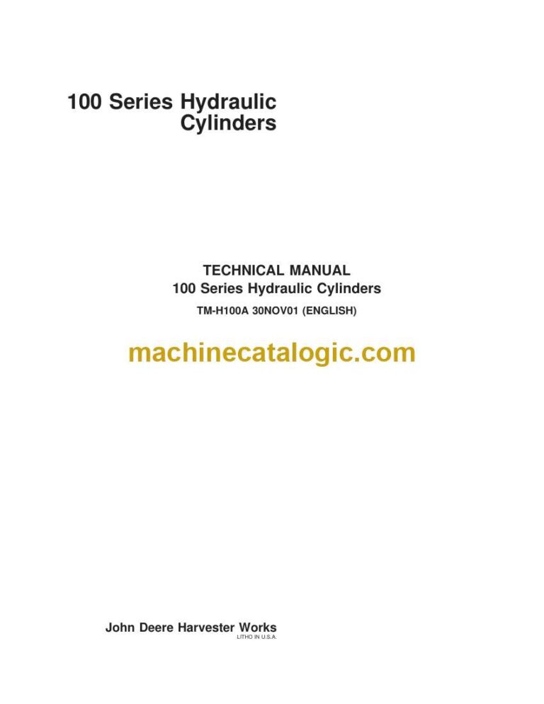 John Deere 100 Series Hydraulic Cylinders Technical Manual (TM-H100A)