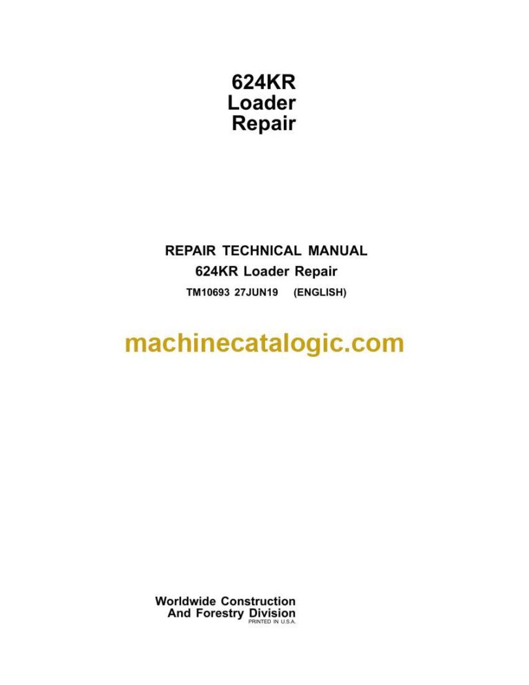 John Deere 624KR Loader Repair Technical Manual (TM10693)