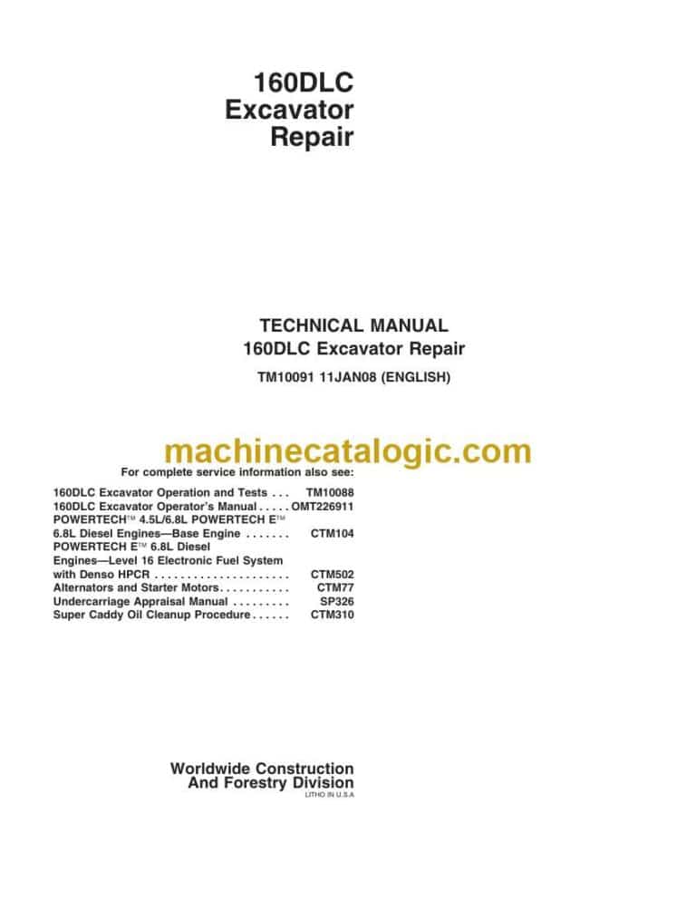 John Deere 160DLC Excavator Repair Technical Manual (TM10091)