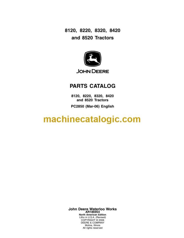John Deere 8120, 8220, 8320, 8420 and 8520 Tractors Parts Catalog (PC2850)
