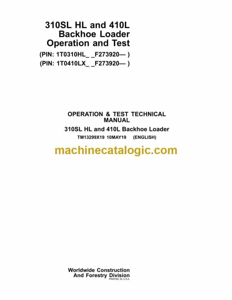 John Deere 310SL HL and 410L Backhoe Loader Operation and Test Technical Manual (TM13299X19)