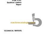 John Deere 610B, 610C Backhoe Loaders Repair Technical Manual (TM1447)