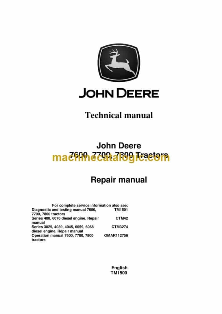 John Deere 7600, 7700, 7800 Tractors Repair Technical Manual (TM1500)
