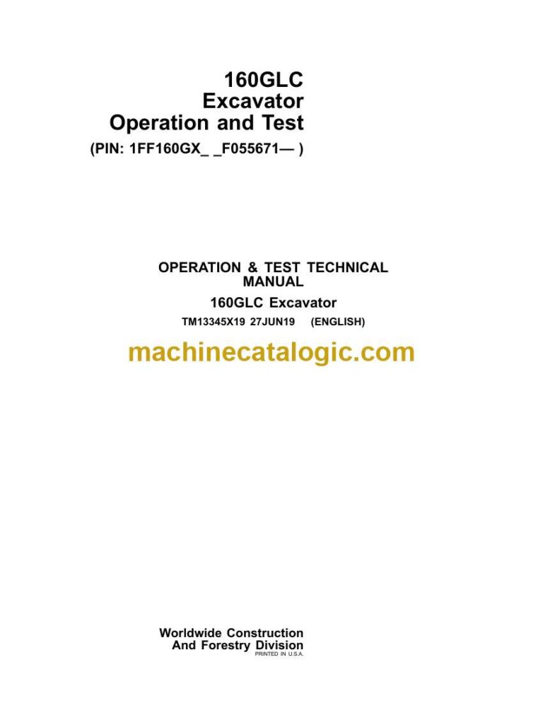 John Deere 160GLC Excavator Operation and Tests Technical Manual (TM13345X19)