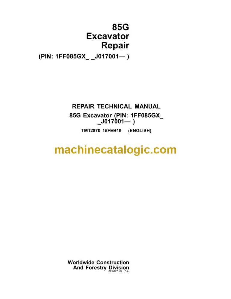 John Deere 85G Excavator Repair Technical Manual (TM12870)