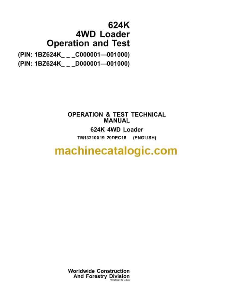 John Deere 624K 4WD Loader Operation and Test Technical Manual (TM13210X19)