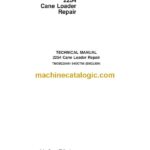 John Deere 2254 Cane Loader Repair Manual (TMCM225401)