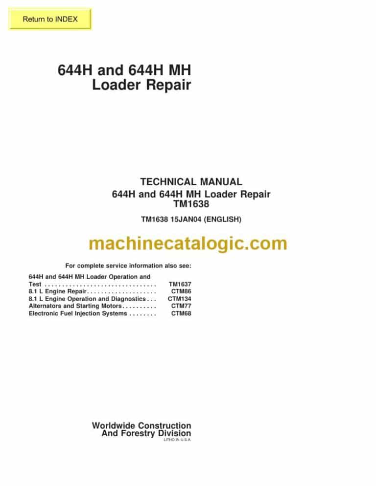 John Deere 644H and 644H MH Loader Repair Technical Manual (TM1638)