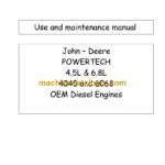 John Deere Powertech 4.5L & 6.8L 4045 & 6068 OEM Diesel Engines Use and Maintenance Manual (OMRG25204)