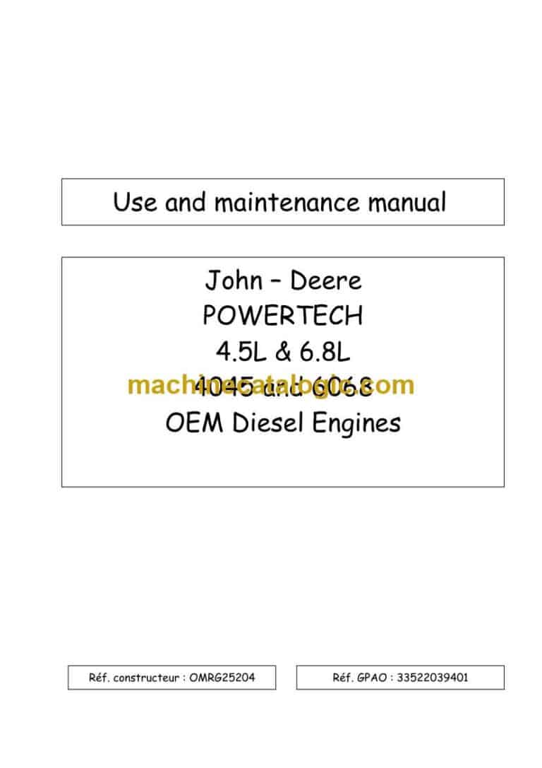 John Deere Powertech 4.5L & 6.8L 4045 & 6068 OEM Diesel Engines Use and Maintenance Manual (OMRG25204)