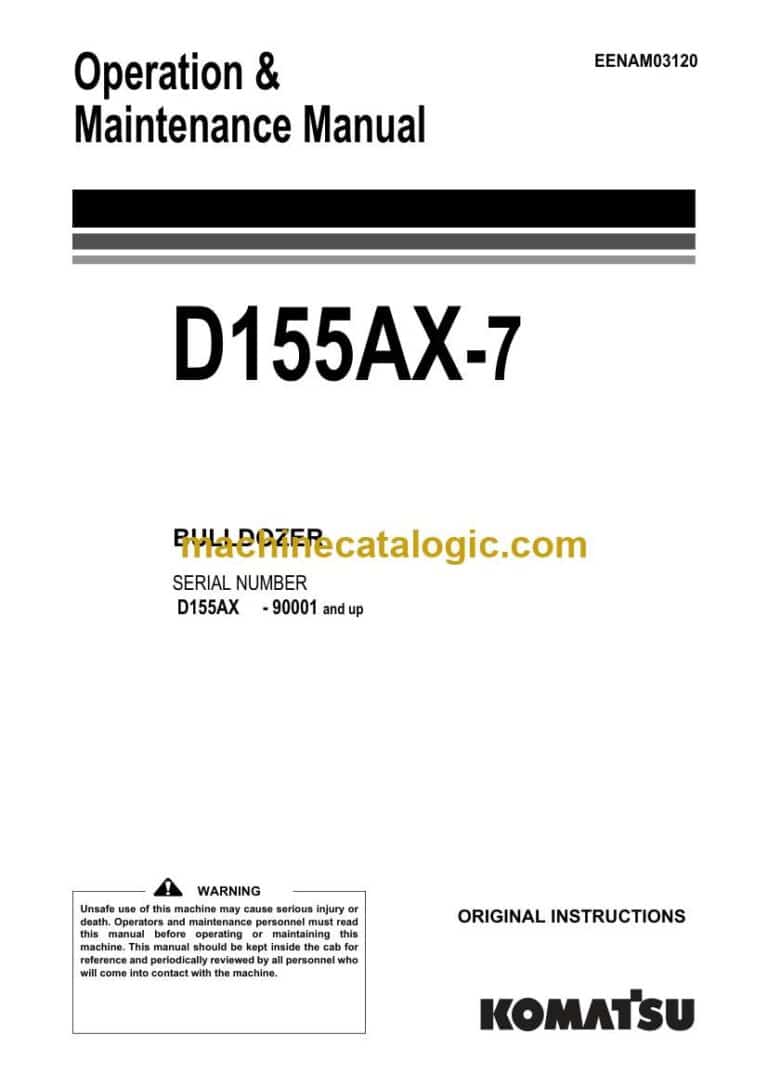 Komatsu D155AX-7 Bulldozer Operation and Maintenance Manual (EENAM03120)