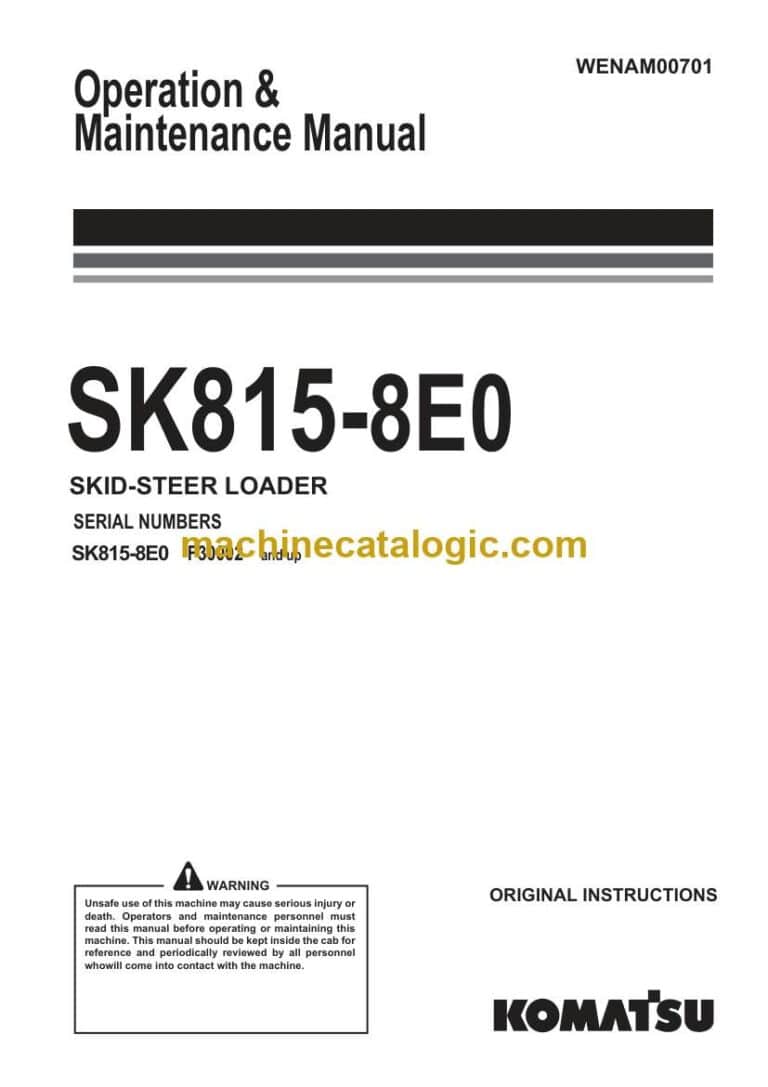 Komatsu SK815-8E0 Skid Steer Loader Operation and Maintenance Manual (WENAM00701)